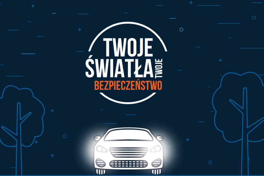 Twoje światła, Twoje bezpieczeństwo